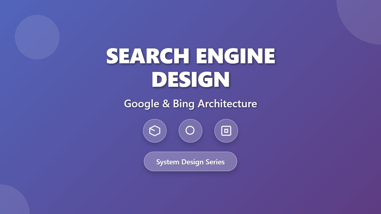 🔍 Search Engine Design: Building a Large-Scale Search System for Beginners