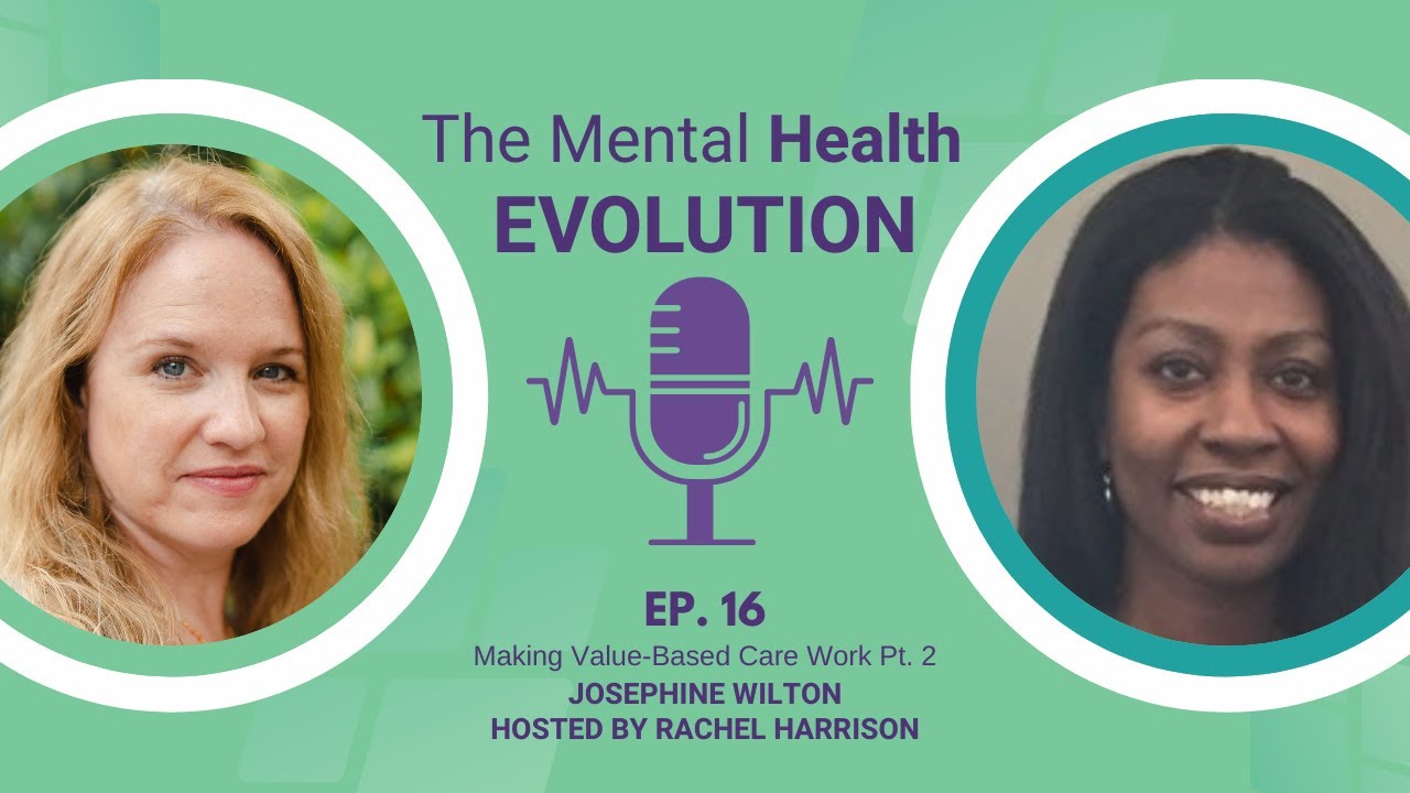 The Mental Health Evolution - Ep 16: Josephine Wilton Pt. 2