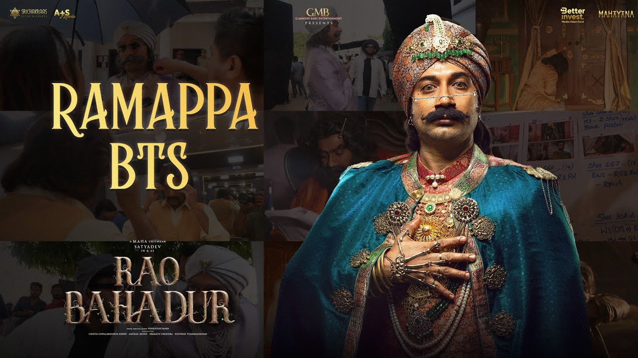 #RaoBahadur - Ramappa BTS | Satya Dev | Venkatesh Maha | GMB | SriChakraas | A+S