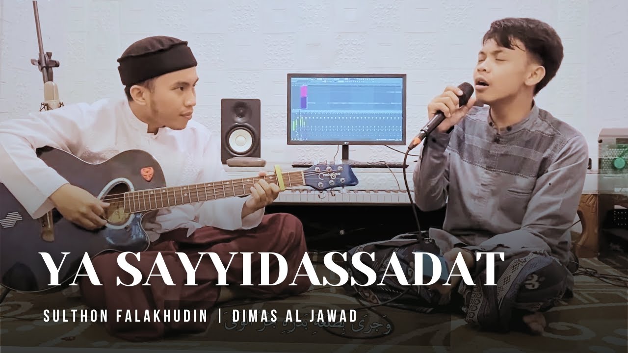 Ya Sayyidassadat (Live Akustik) ft. @Dimas_Al_Jawad
