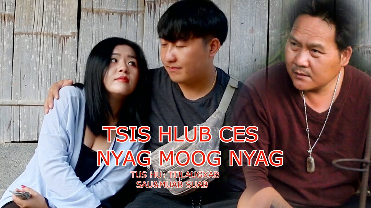 TSIS HLUB CES NYAG MOOG NYAG ( TIJLAUGXAB MV)