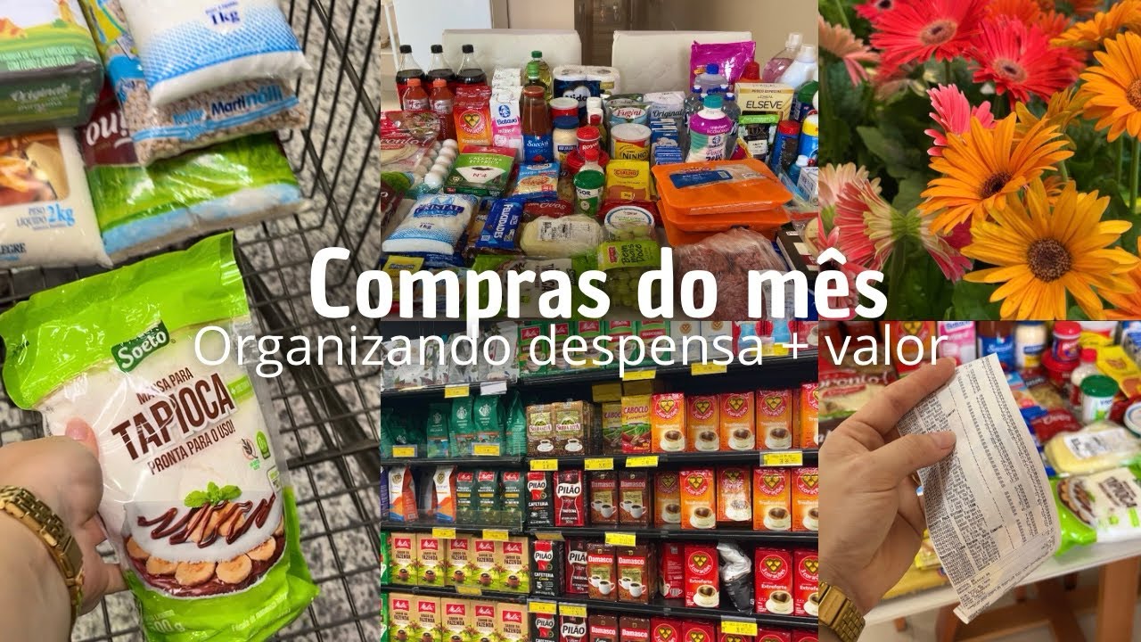 COMPRAS DO M&Ecirc;S COMPLETA | mercado + organiza&ccedil;&atilde;o da despensa + quanto gastei