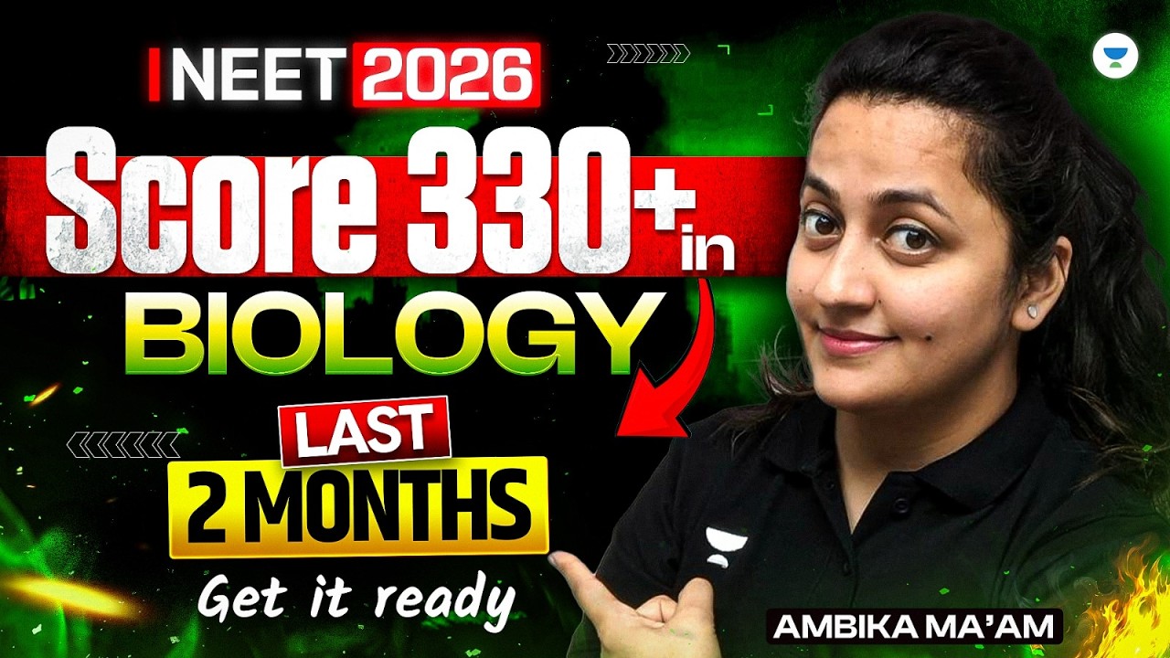60 DAYS SERIOUS PLAN FOR BIOLOGY to get 330+ marks | NEET 2026 Strategy | Ambika Mam