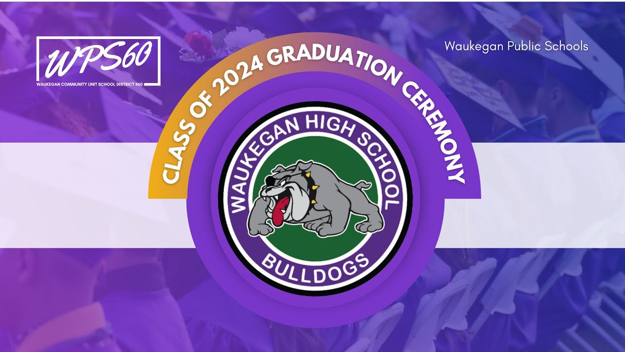 Waukegan High School Graduation Class of 2024