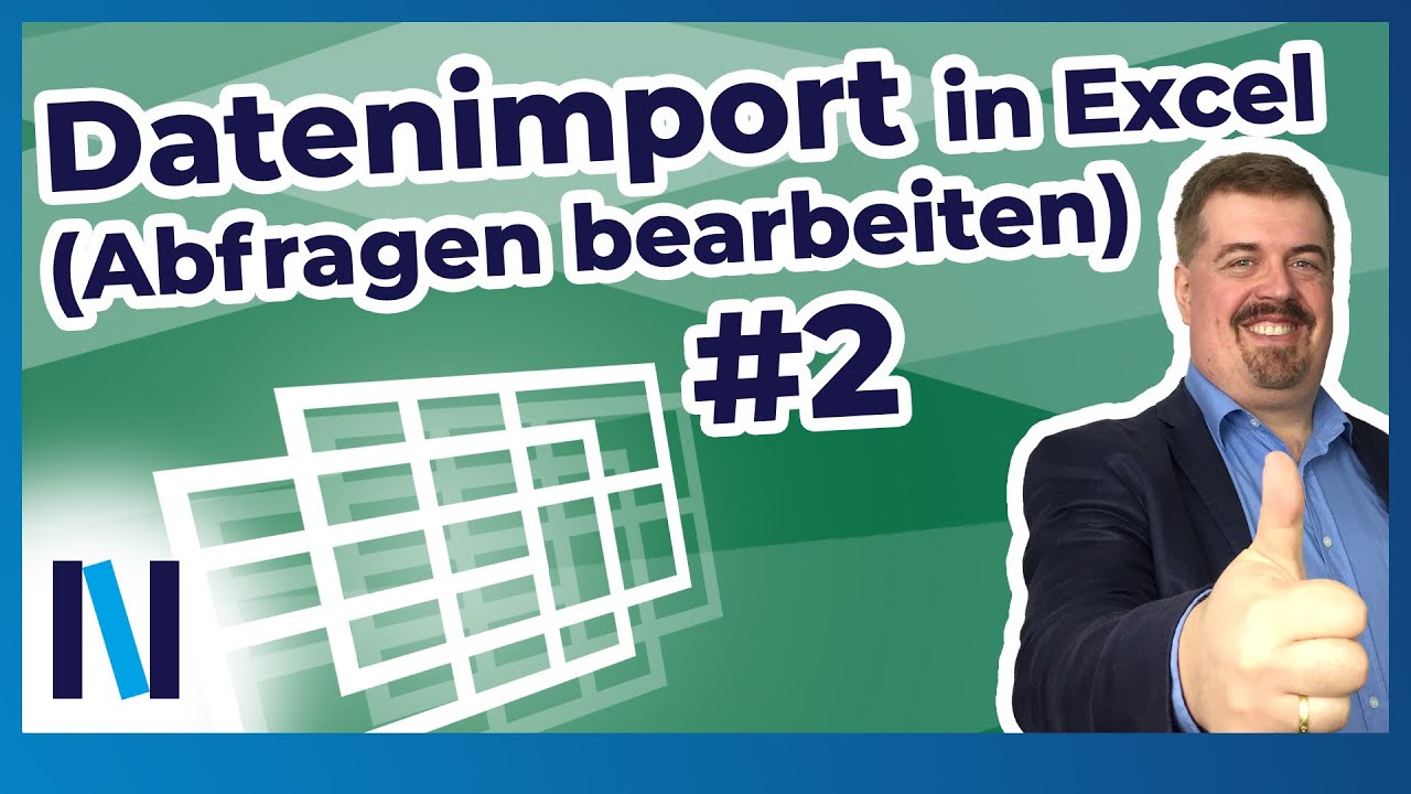 Excel 2019: Daten importieren und Abfragen bearbeiten #2