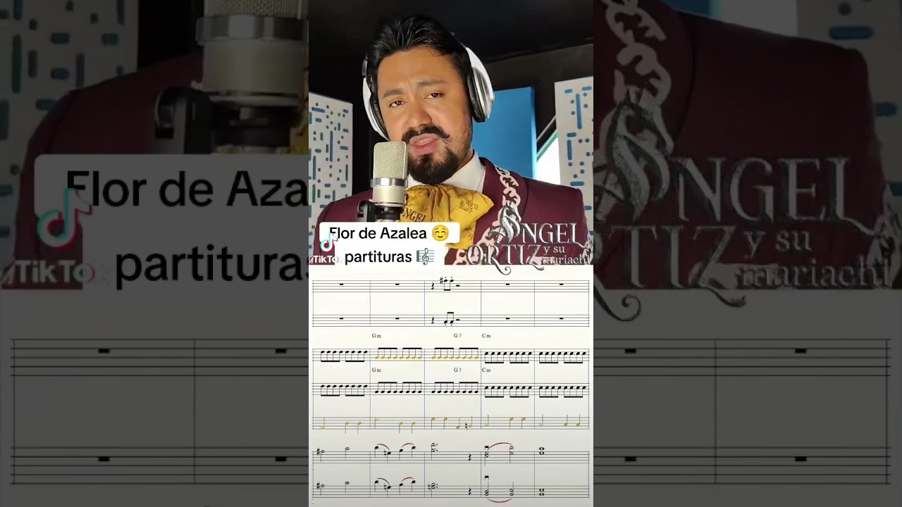 Flor de Azalea (Partituras) - Ángel Ortiz y su Mariachi