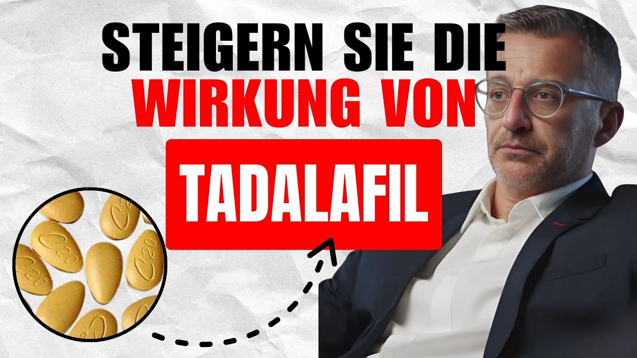 UROLOGE ERKLÄRT: 5 Tipps, um die Wirkung von Tadalafil zu maximieren | GEPRÜFT