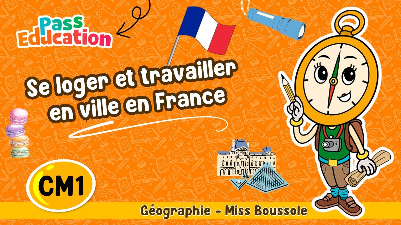 Se loger et travailler en ville en France - Cm1 - Leçon, Exercices, Évaluation Miss Boussole
