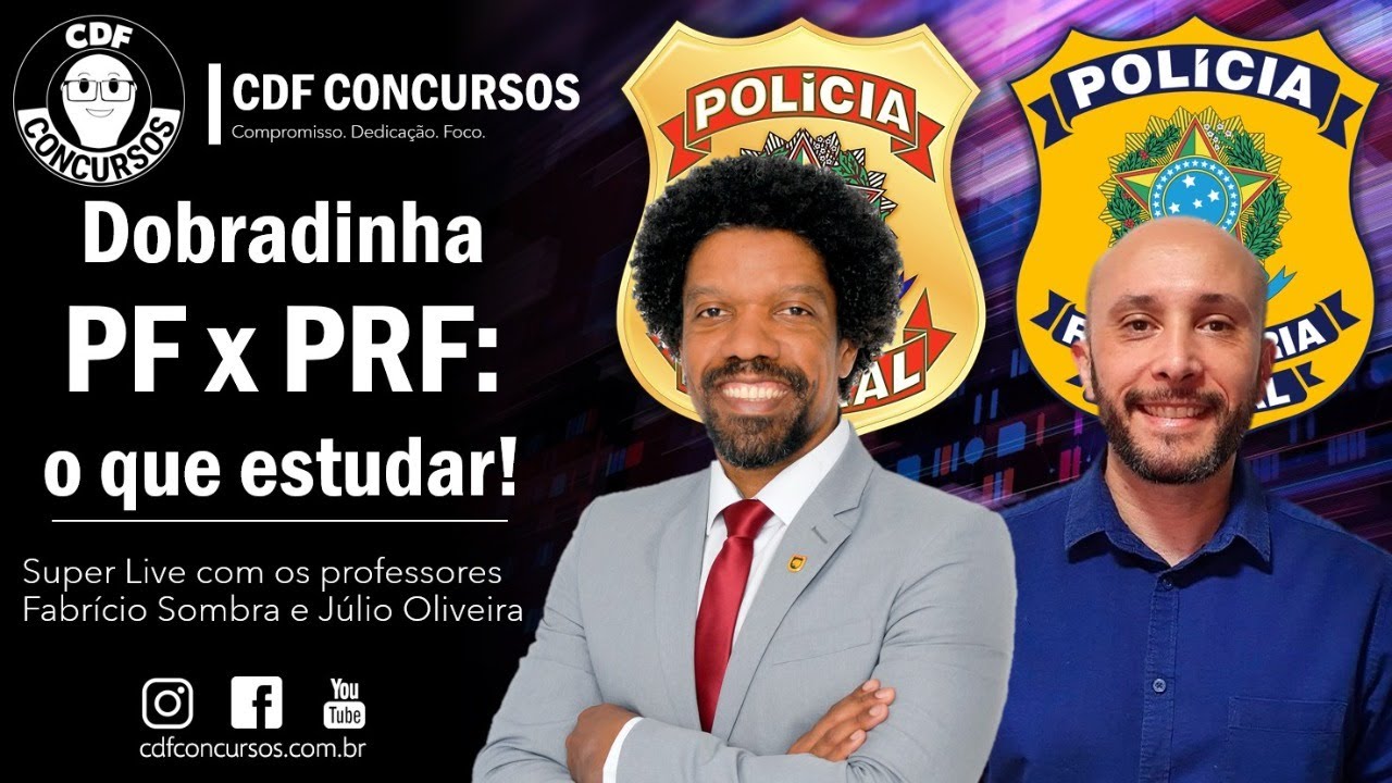Dobradinha PF x PRF: o que estudar!