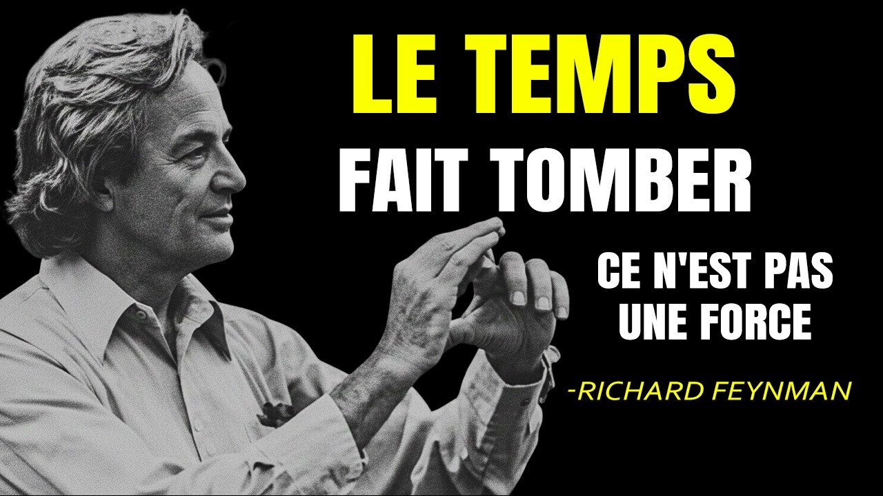 Feynman explique pourquoi le temps est la raison pour laquelle on tombe (relativité générale)