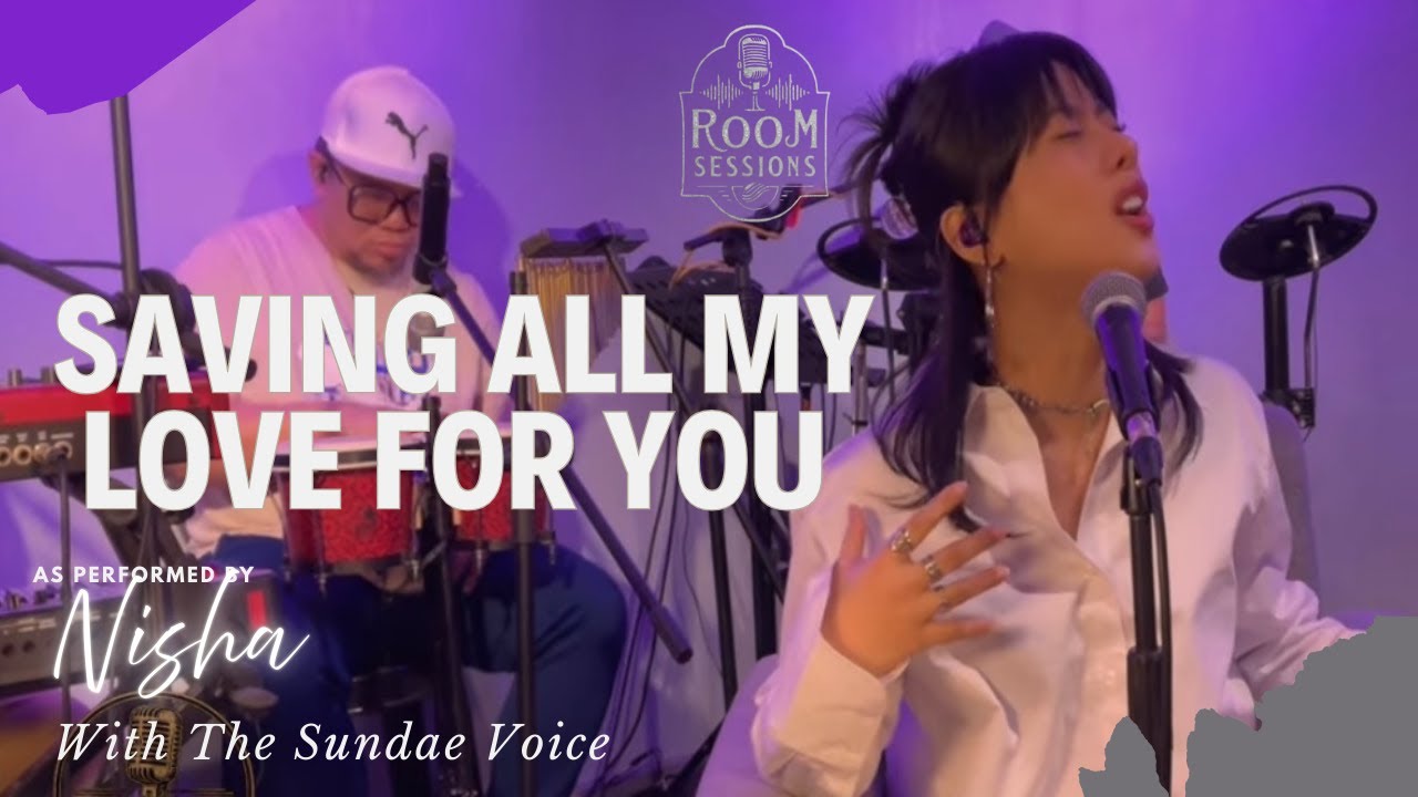 Whitney Houston – Saving All My Love | Nisha with The Sundae Voice | Live at Room Sessions
