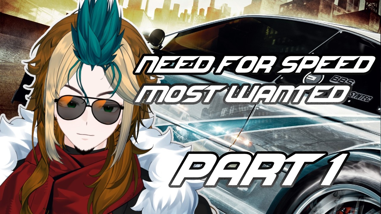 It's Been Soo Long! Racing VTuber Replays NFS: Most Wanted (Part 1)