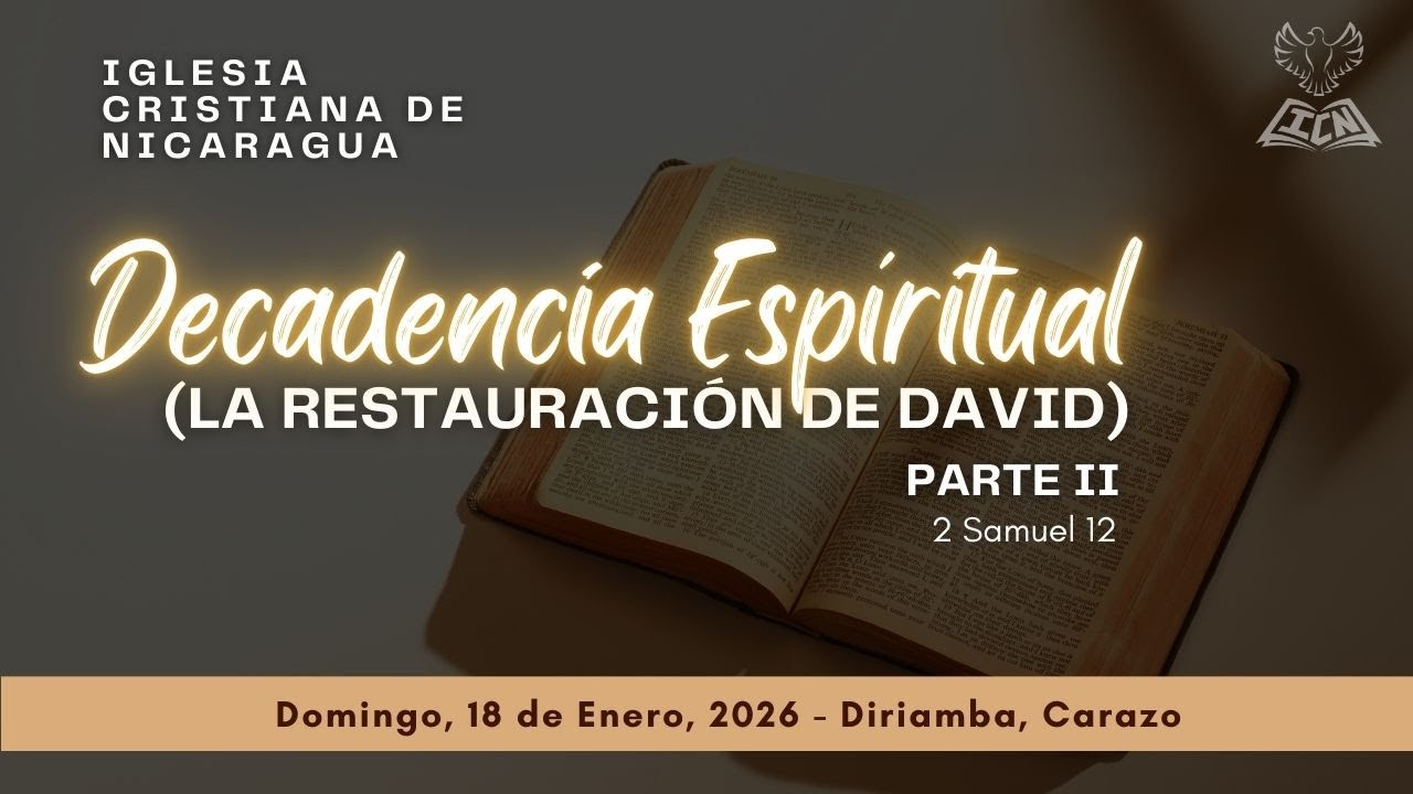 DECADENCIA ESPIRITUAL, PARTE II: LA RESTAURACIÓN DE DAVID. 
