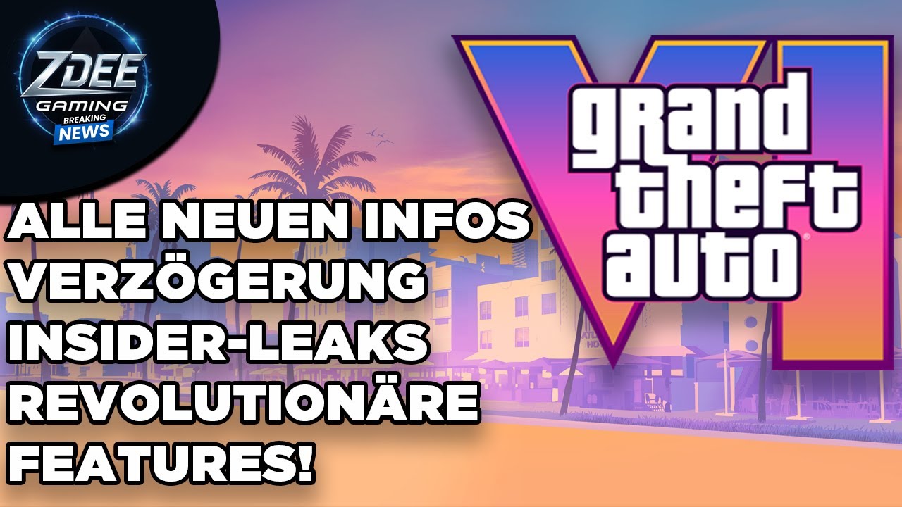 GTA 6 &ndash; ALLE NEUEN INFOS Verz&ouml;gerung, Insider Leaks & revolution&auml;re Features!