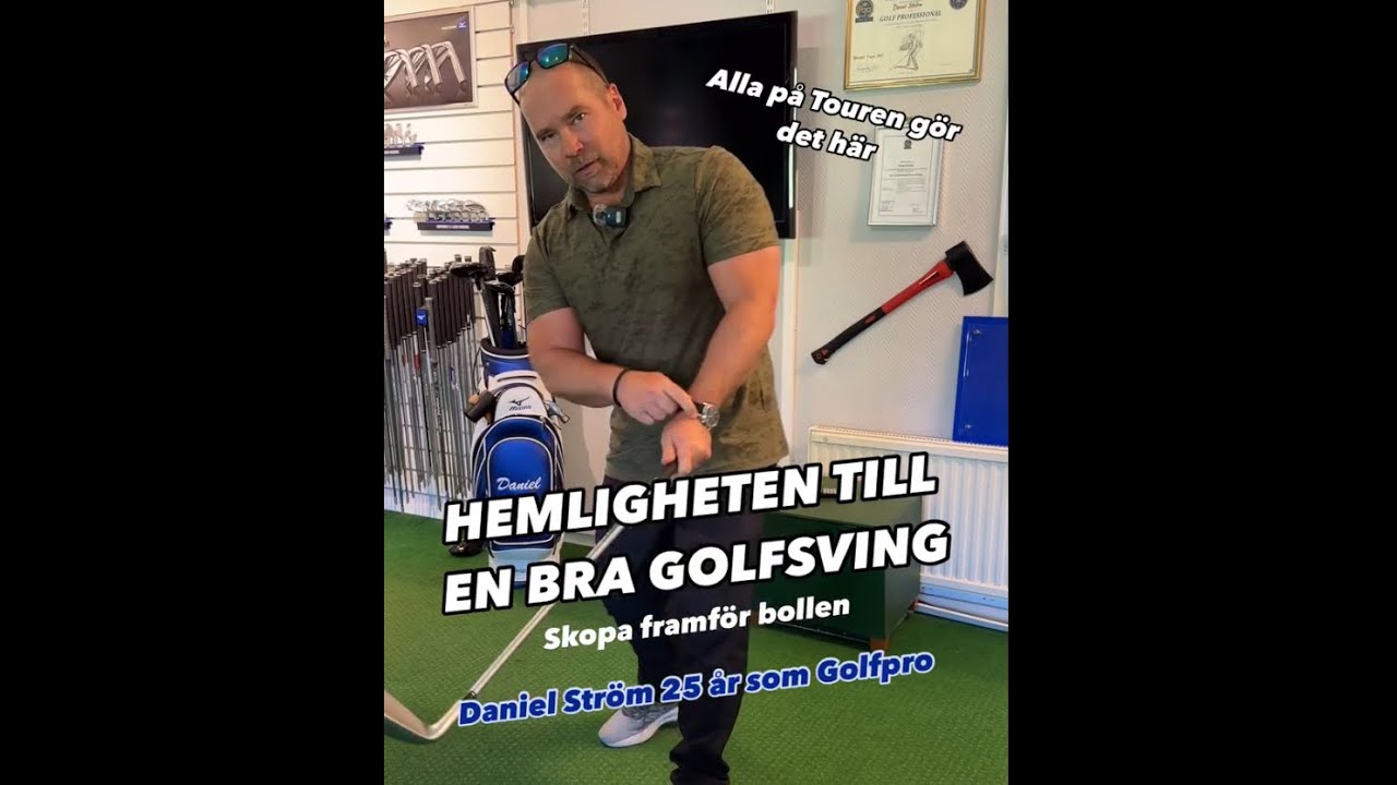 Hemligheten till en bra golfsving. F&aring; bra bollkontakt i golf, f&aring; h&ouml;gre svinghastighet. Daniel Str&ouml;m