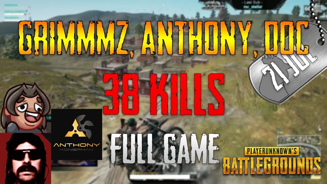 PUBG | Anthony, Grimmmz and Doc - 38 Kills | Jul 21 (Full game)