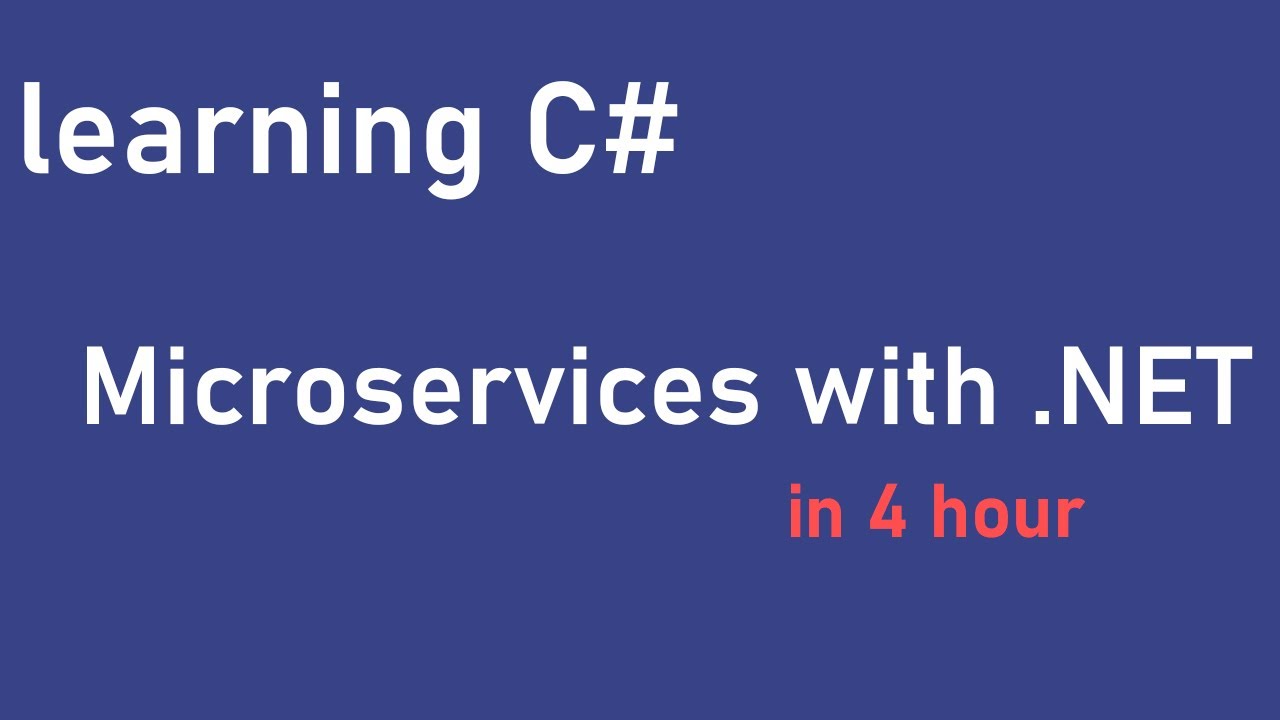 Let's start  learning C# Microservices with .NET