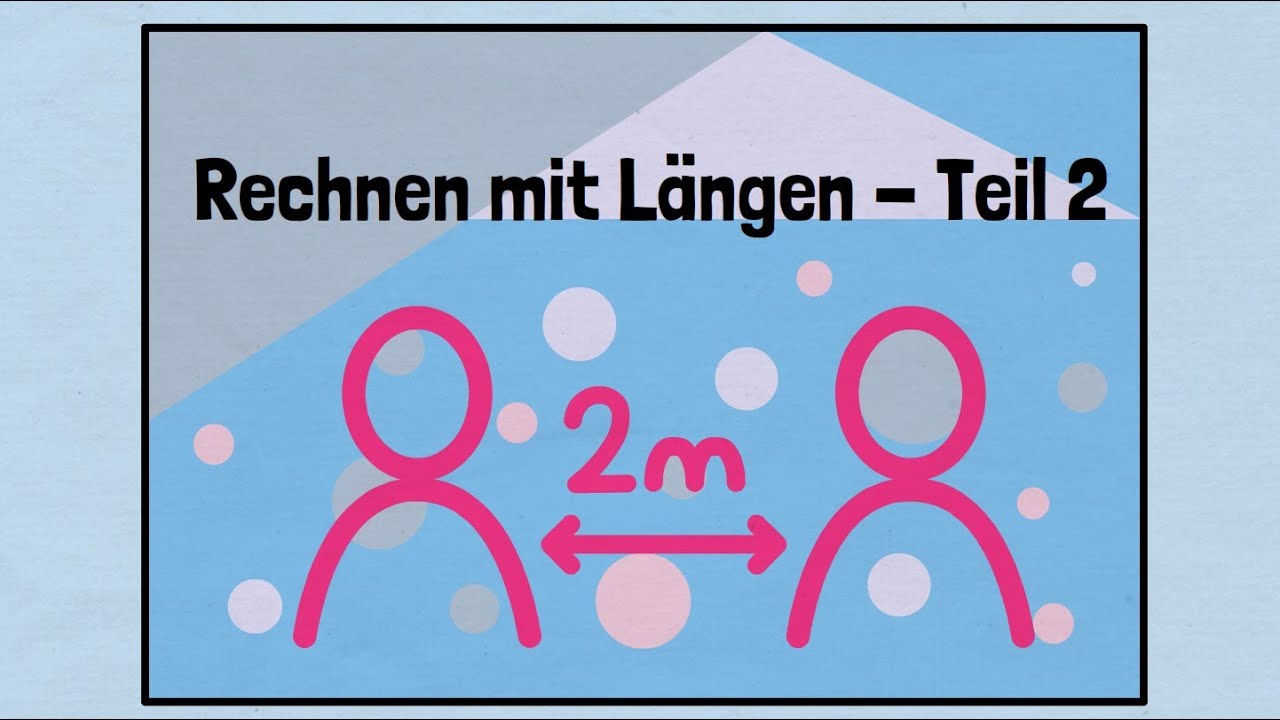Rechnen mit Längen Teil 2 Klasse 2
