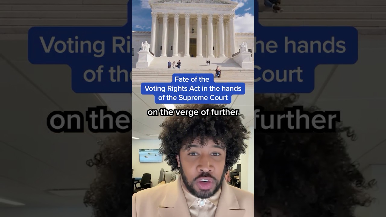 Fate of the Voting Rights Act in the hands of the Supreme Court