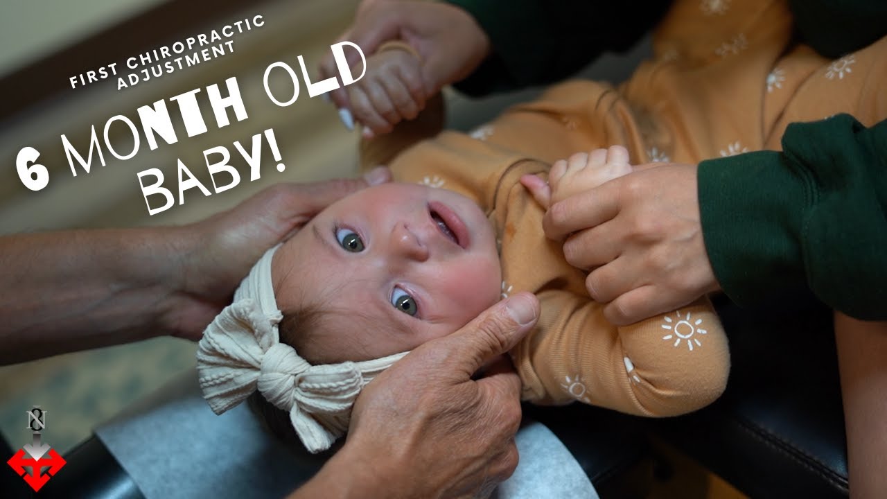 6-Month-Old Baby First Chiropractic Adjustment! - Watson Chiropractic Manteca