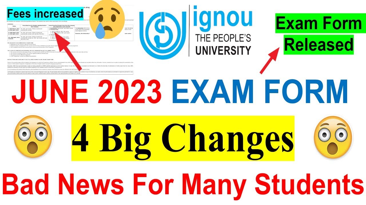 😮IGNOU June 2023 Exam Form 4 Big Changes | Bad News For Many Students | June 2023 Exam Form Released