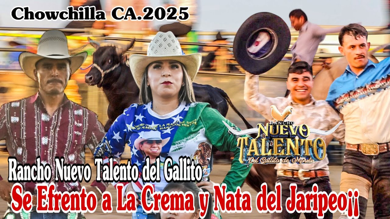 SE ENFRENTO A LA CREMA Y NATA DEL JARIPEO‼️RANCHO NUEVO TALENTO DEL GALLITO DE MORELIA EN CHOWCHILLA