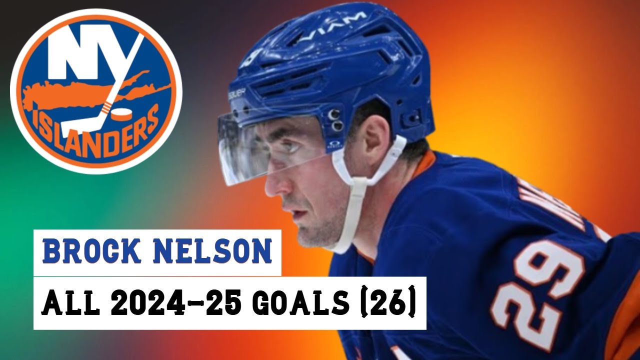 Brock Nelson (#29) All 26 Goals of the 2024-25 NHL Season