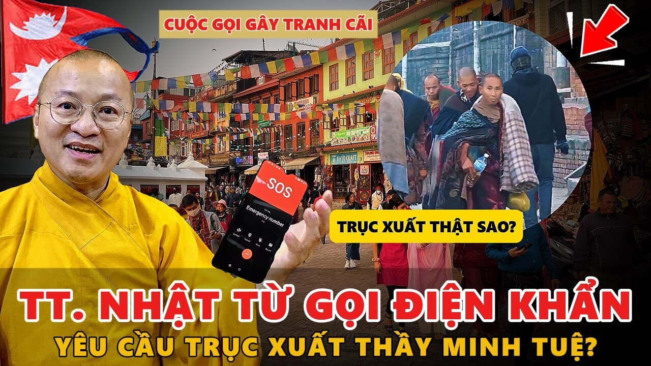 BIẾN LỚN XẢY RA! Thượng Tọa Nhật Từ GỌI ĐIỆN KHẨN – Yêu Cầu TRỤC XUẤT Thầy Minh Tuệ?