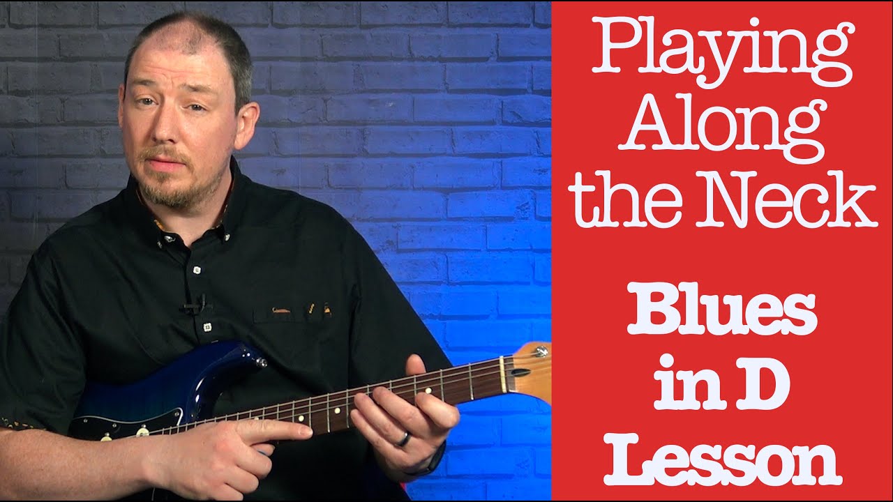 How to play blues along the neck in D - Guitar lesson