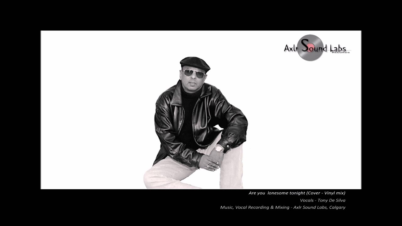Are you lonesome tonight ? (LIVE Cover) - Tony De Silva