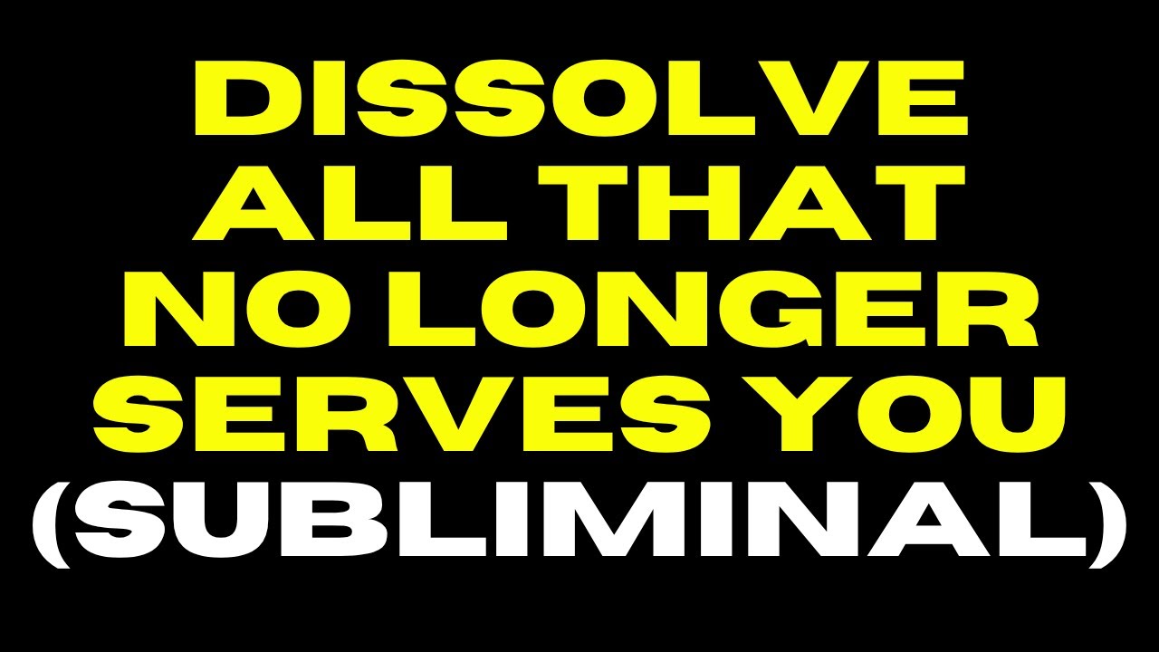 this dissolves old energy , toxic patterns , fear , doubt and emotional blocks (subliminal)