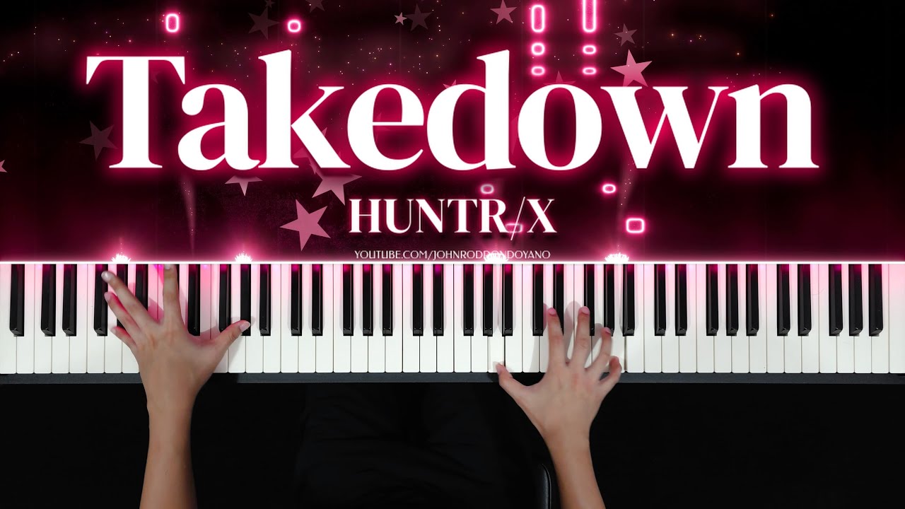 Takedown (KPop Demon Hunters OST) - HUNTR/X | Piano Cover with PIANO SHEET