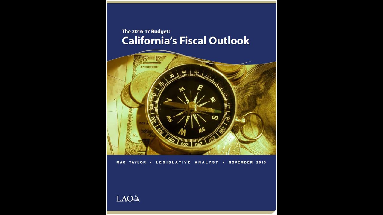The 2016-17 Budget: California's Fiscal Outlook