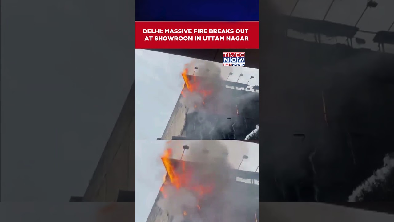 Delhi: Massive Fire Breaks Out At Showroom In Uttam Nagar | Delhi Fire #shorts