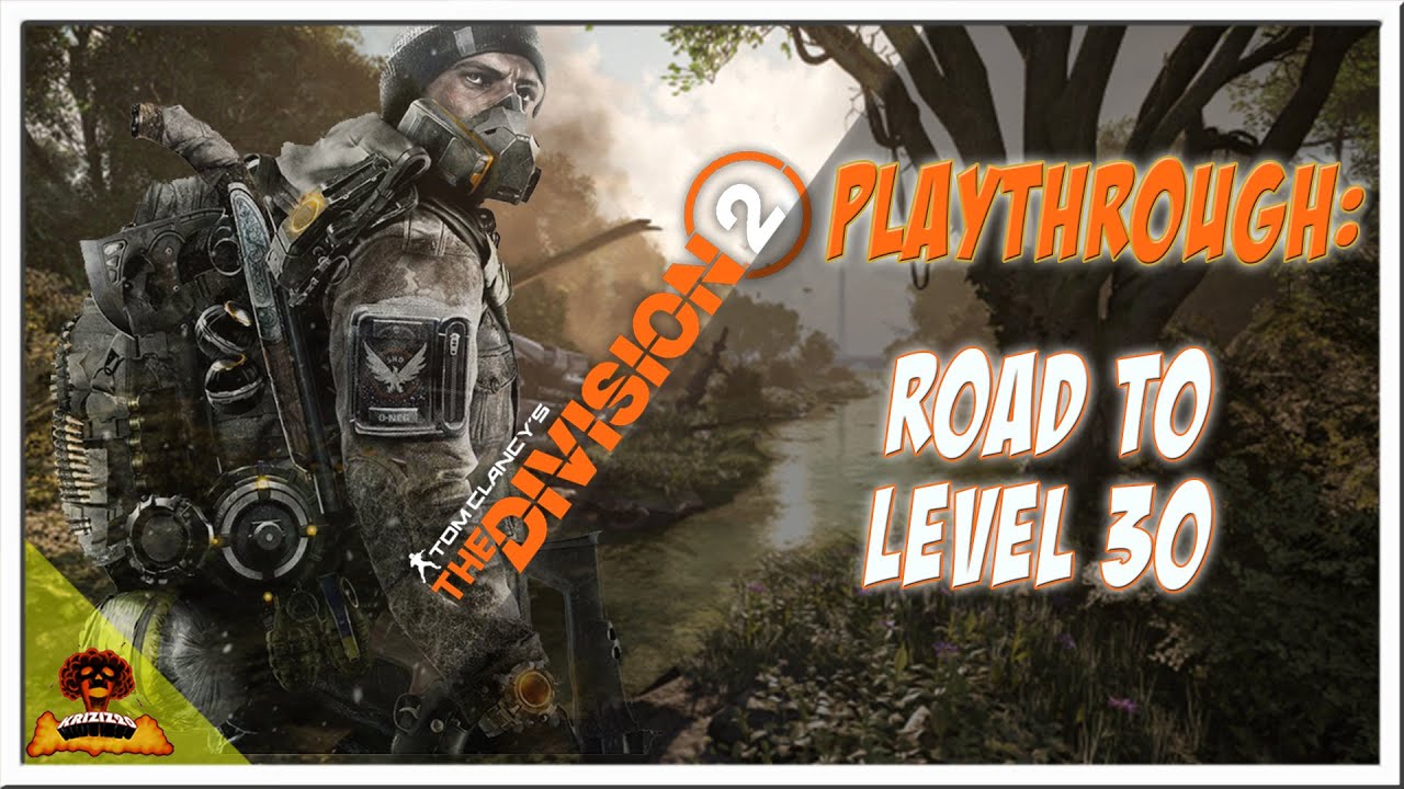 Division 2: Playthrough | 