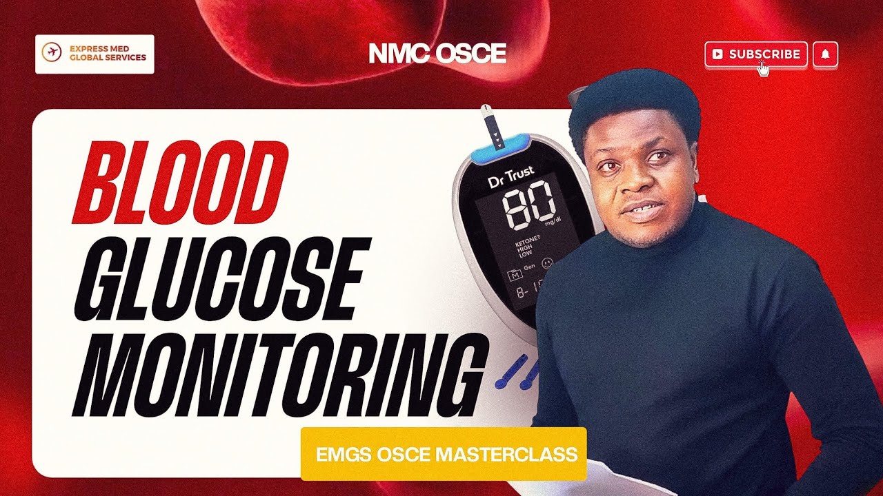NMC OSCE UPDATE:  Blood Glucose monitoring 🇬🇧 