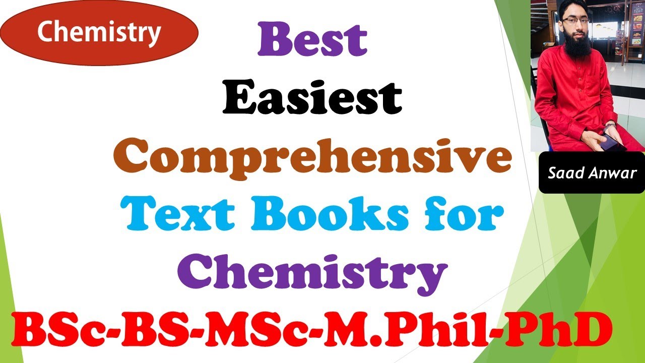Best Chemistry books for Chemistry and Science Students|BSc | BS | MSc | M.Phil and PhD |Saad Anwar