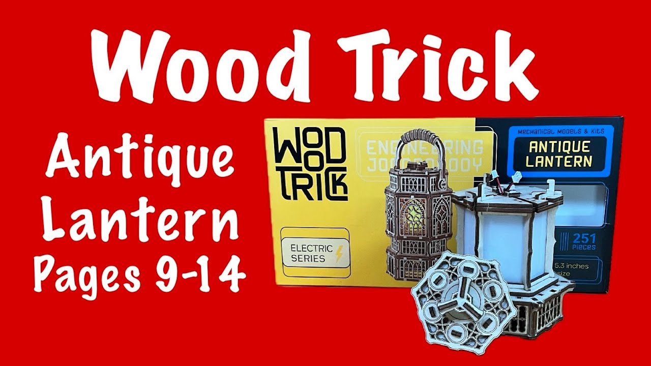 Wood Trick Antique Lantern Pages 9-14