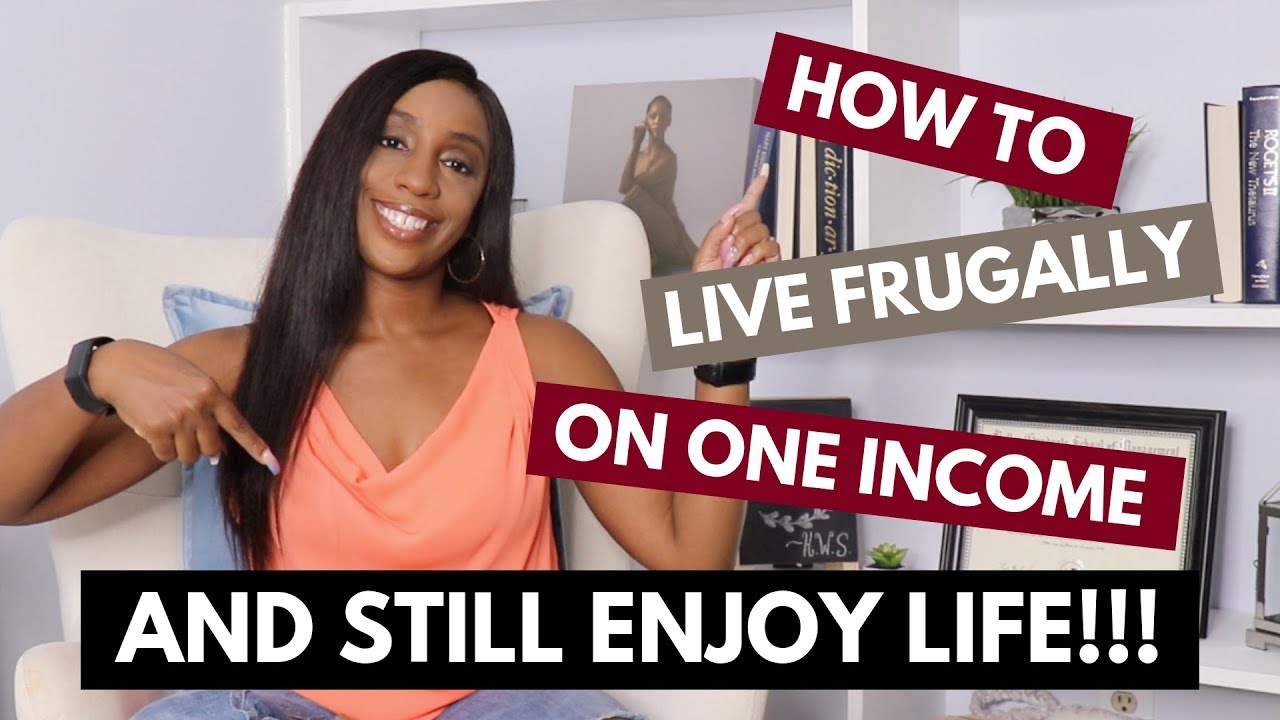 How To Live Frugally On One Income - And Still Enjoy Life
