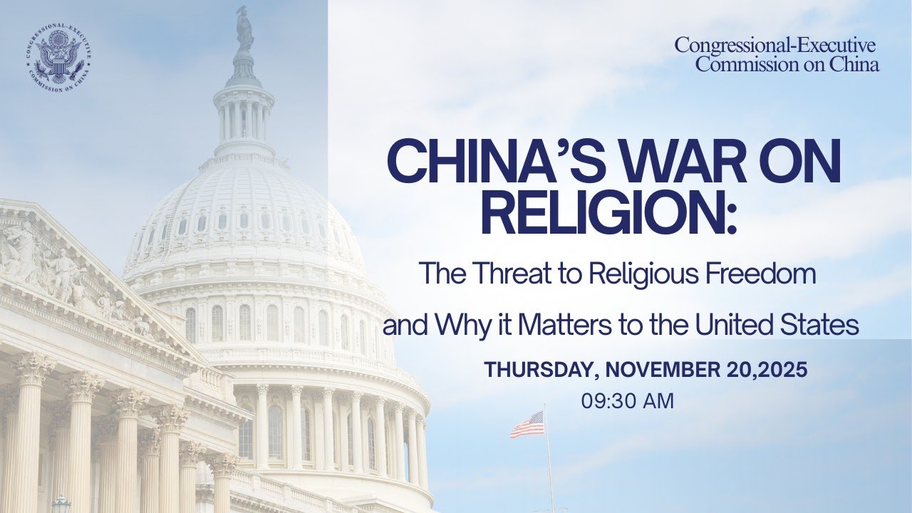 China&rsquo;s War on Religion: The Threat to Religious Freedom and Why it Matters to the United States