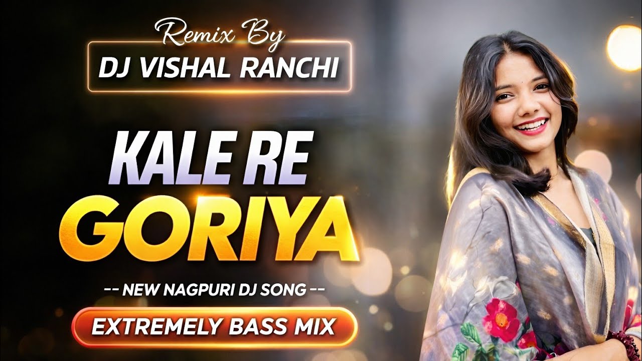  𝗞𝗔𝗟𝗘 𝗥𝗘 𝗚𝗢𝗥𝗜𝗬𝗔 – 𝗩𝗜𝗥𝗔𝗟 𝗡𝗔𝗚𝗣𝗨𝗥𝗜 𝗗𝗝 𝗥𝗘𝗠𝗜𝗫 𝟮𝟬𝟮𝟱 | 𝗢𝗟𝗗 𝗡𝗔𝗚𝗣𝗨𝗥𝗜 𝗗𝗝 𝗥𝗘𝗠𝗜𝗫 | 𝗗𝗝 𝗩𝗜𝗦𝗛𝗔𝗟 𝗥𝗔𝗡𝗖𝗛𝗜 
