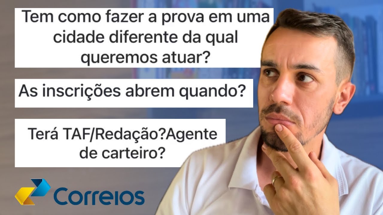 CONCURSO CORREIOS 2024 - EDITAL PUBLICADO ESTA SEMANA! - DÚVIDAS FREQUENTES
