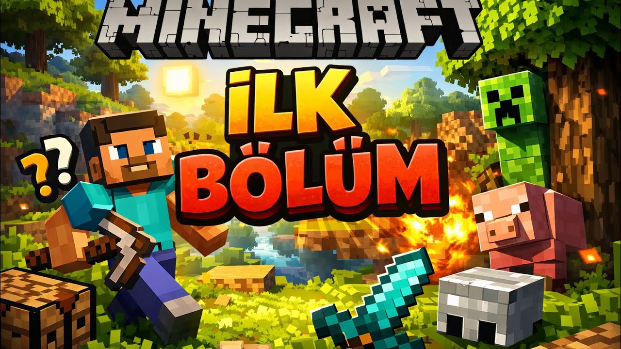 MİNECRAFT İLK BÖLÜM 