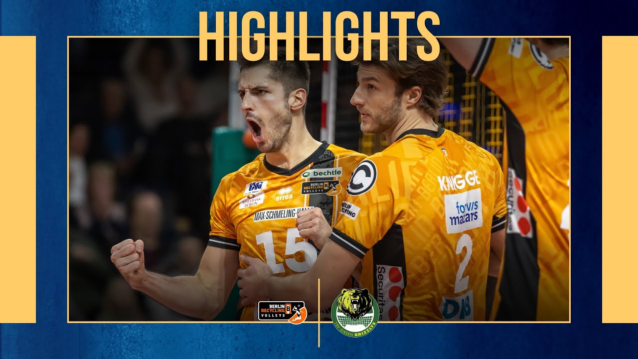 Highlights: Berlin Recycling Volleys - Helios Grizzlys Giesen