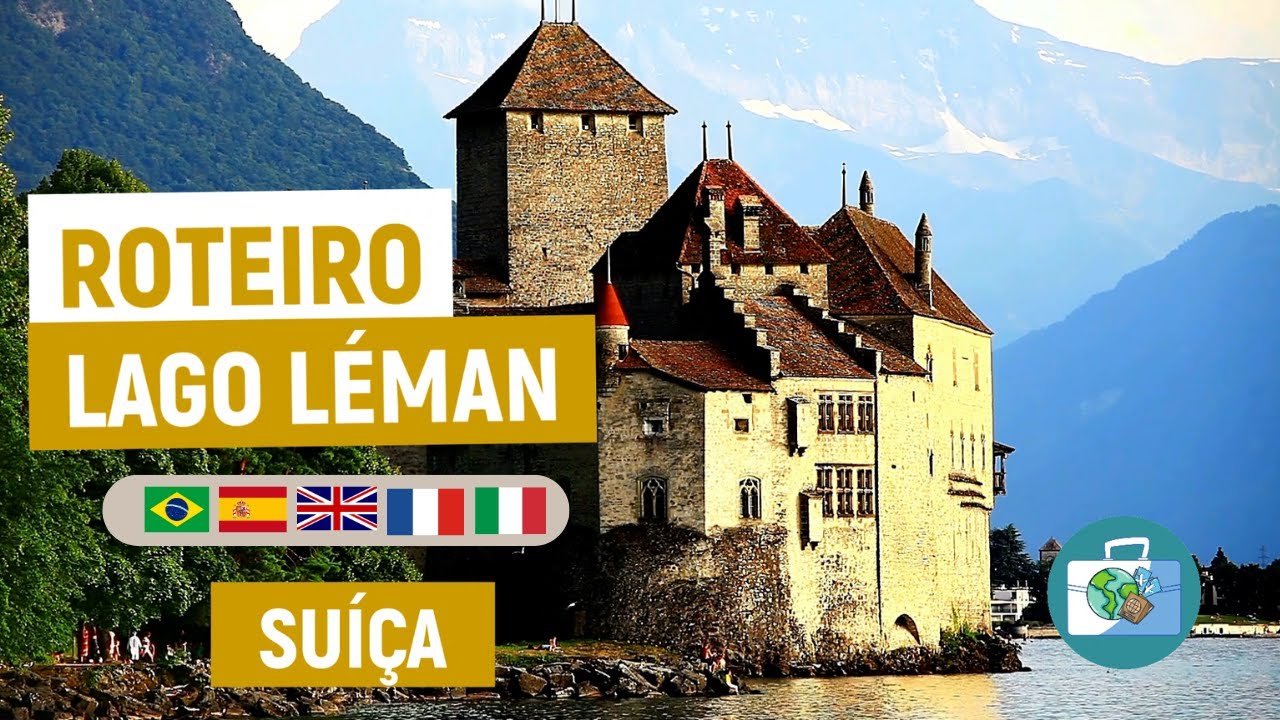 Roteiro Lago L&eacute;man - Su&iacute;&ccedil;a