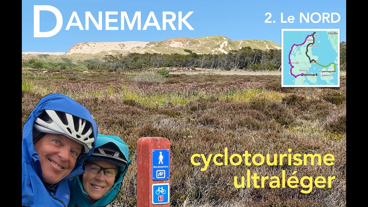 Le DANEMARK en cyclotourisme ultraléger (Tome 2: Le NORD)