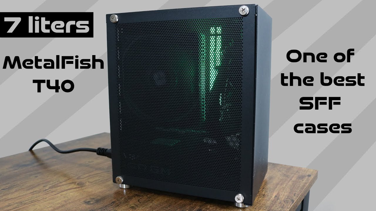Metalfish T40 - One of the best SFF cases