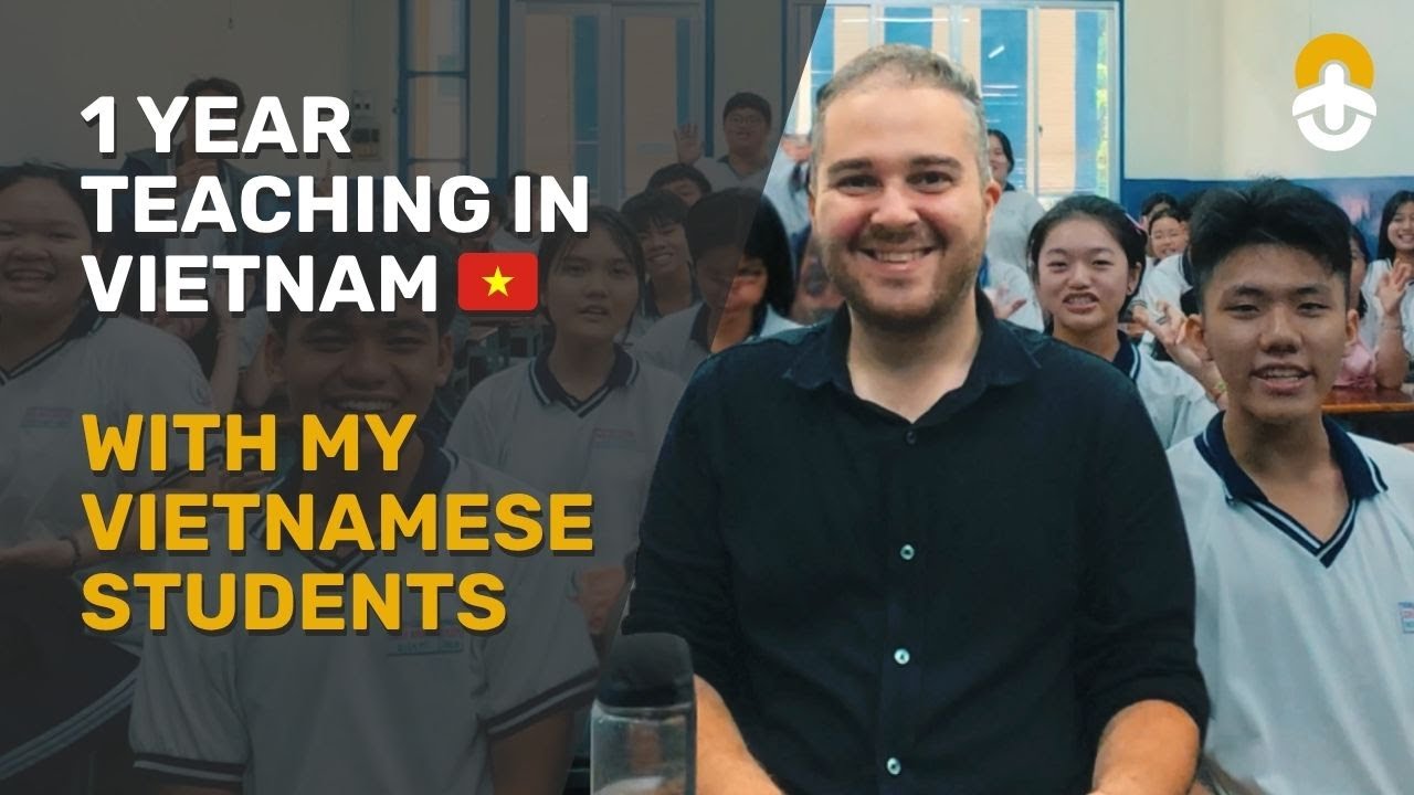 Goodbye to My Vietnamese Students 🇻🇳 1 Year Teaching In Vietnam