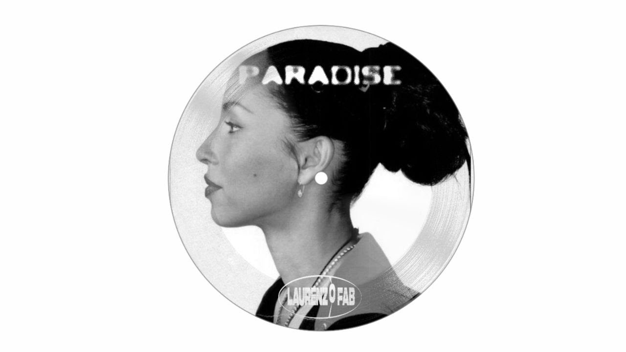 Paradise — Sade (Minimal Deep House Remix) by Laurenzo Fab