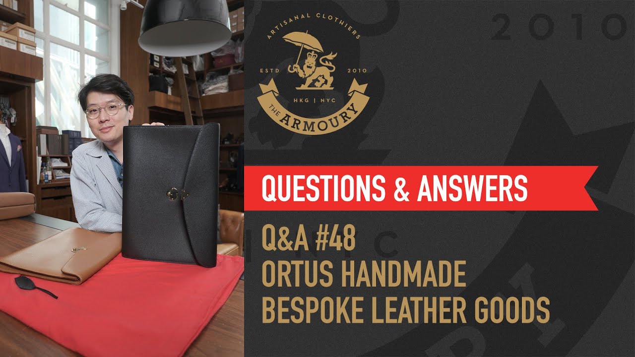 Q&A #48 Ortus Handmade Bespoke Leather Goods